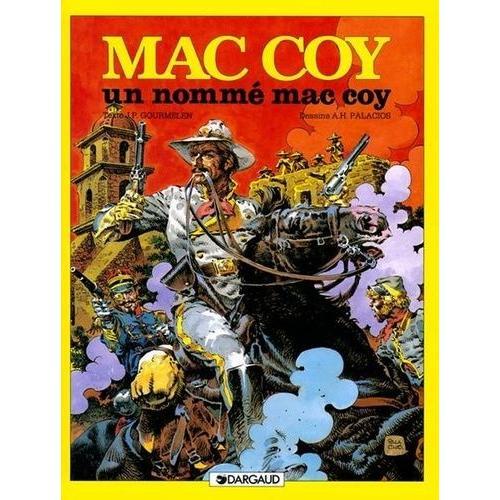 Mac Coy Tome 2 : Un Nomme Mac Coy