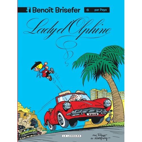 Benoît Brisefer Tome 6 - Lady D'olphine