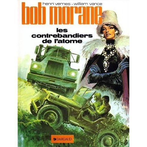 Bob Morane Tome 12 - Les Contrebandiers De L'atome