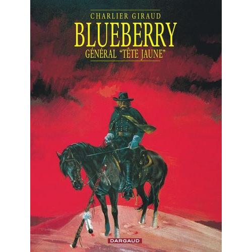 Blueberry Tome 10 - Général "Tête Jaune