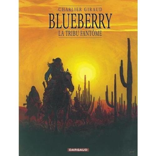 Blueberry Tome 20 - La Tribu Fantôme