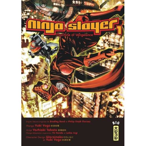 Ninja Slayer - Tome 1