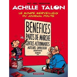 Achille Talon Tome 46 - Le Monde Merveilleux Du Journal Polite