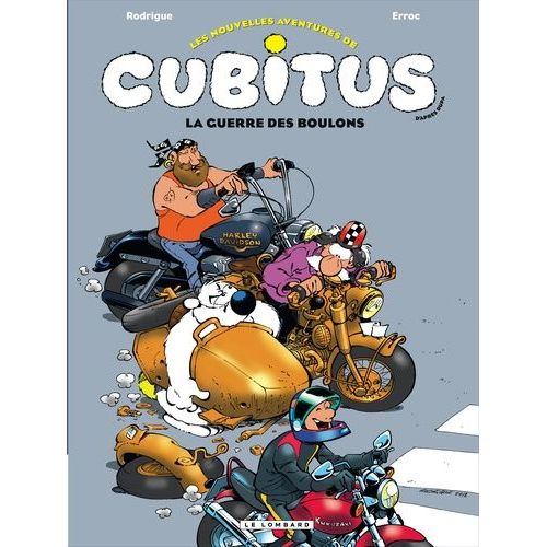 Les Nouvelles Aventures De Cubitus Tome 8 - La Guerre Des Boulons