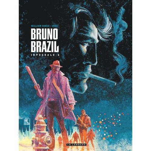 Bruno Brazil Intégrale Tome 2