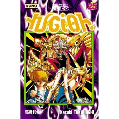 Yu-Gi-Oh! - Tome 25 : Une Duelliste Inflexible.