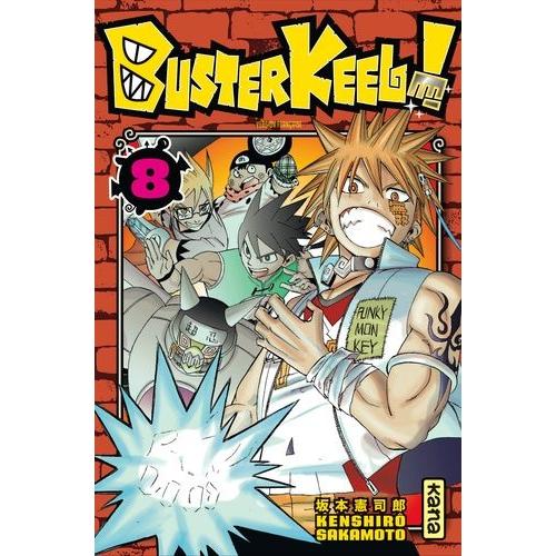 Buster Keel ! - Tome 8