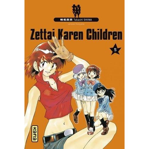 Zettai Karen Children - Tome 5