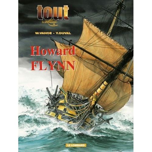 Tout William Vance Tome 6 - L'intégrale Howard Flynn