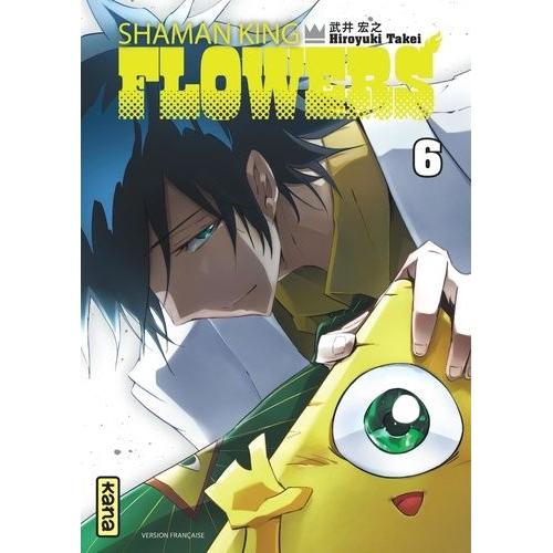 Shaman King - Flowers - Tome 6