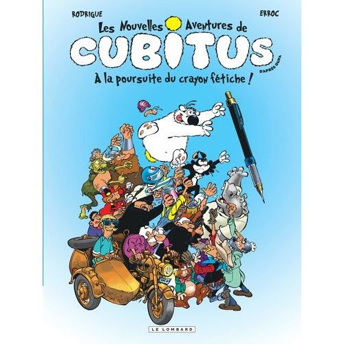 Les Nouvelles Aventures De Cubitus Tome 13 - A La Poursuite Du Crayon Fétiche