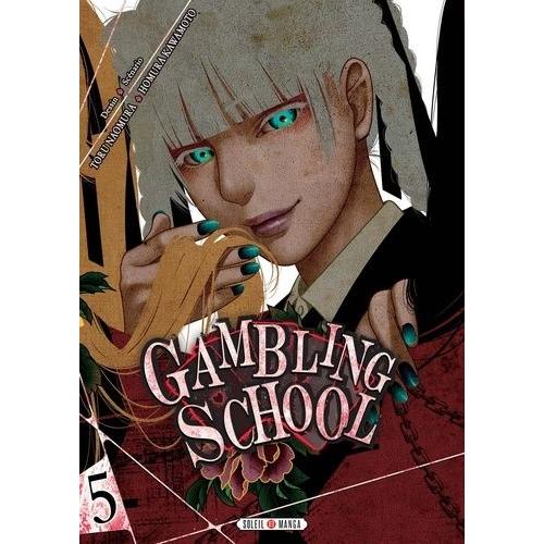 Gambling School - Tome 5