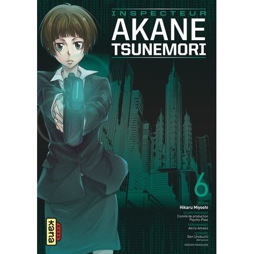 Psycho-Pass Inspecteur Akane Tsunemori - Tome 6