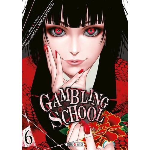 Gambling School - Tome 6