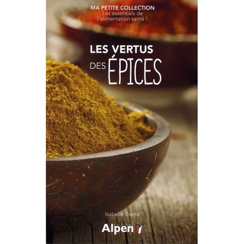 Les Vertus Des Épices