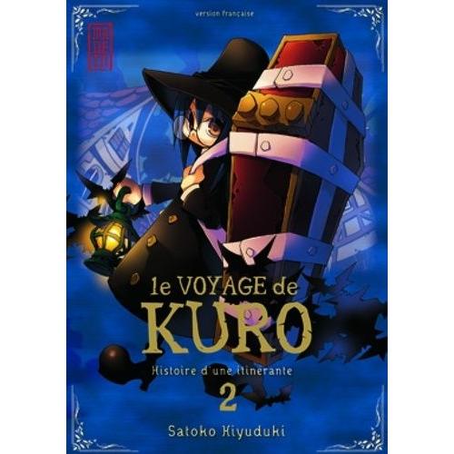 Voyage De Kuro (Le) - Tome 2