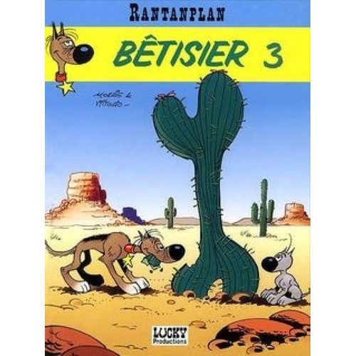 Rantanplan : Bêtisier Tome 3 - Mirage Dangereux