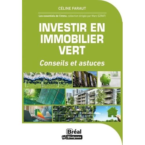 Investir En Immobilier Vert - 50 Questions Essentielles