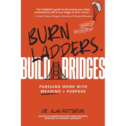 Burn Ladders. Build Bridges