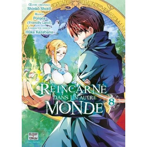 Réincarné Dans Un Autre Monde - Tome 8