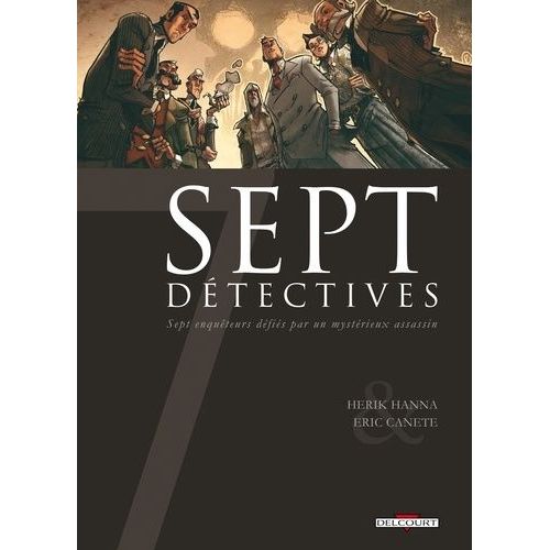 Sept Détectives - Sept Enquêteurs Défiés Par Un Mystérieux Assassin
