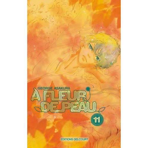 A Fleur De Peau - Tome 11