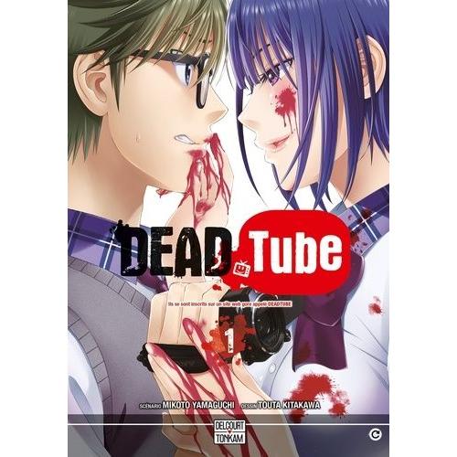 Deadtube - Tome 1