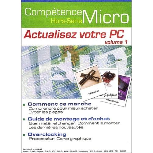Actualisez Votre Pc - Volume 1