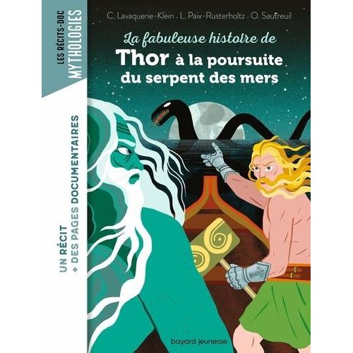 La Fabuleuse Histoire De Thor À La Poursuite Du Serpent Des Mers