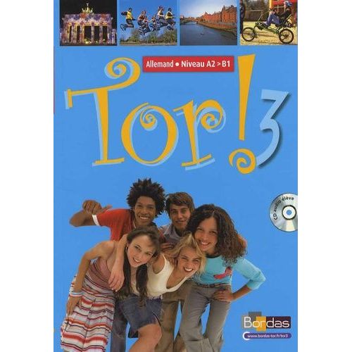 Allemand Niveau A2/B1 Tor ! 3 - (1 Cd Audio)
