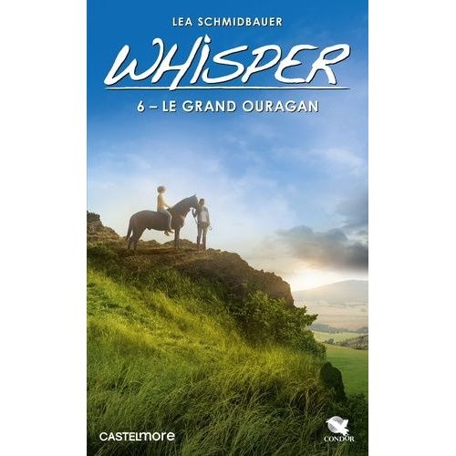 Whisper - Tome 6 - Le Grand Ouragan