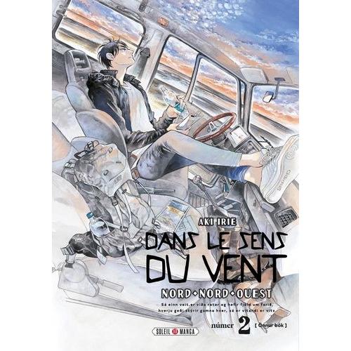 Dans Le Sens Du Vent - Nord, Nord-Ouest - Tome 2