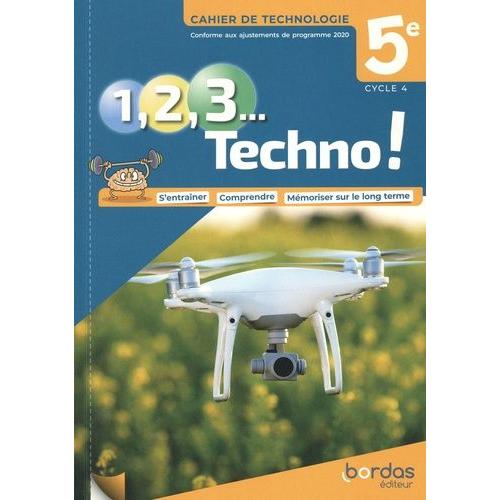 Technologie 5e Cycle 4 1, 2, 3 Techno ! - Cahier De Technologie