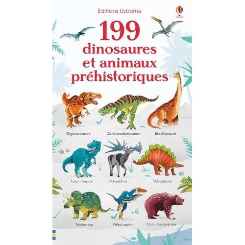 199 Dinosaures Et Animaux Préhistoriques