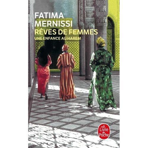 Reves De Femmes - Une Enfance Au Harem