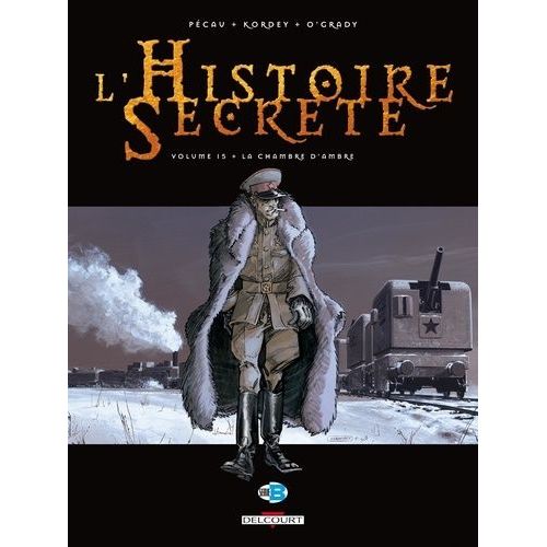 L'histoire Secrète Tome 15 - La Chambre D'ambre