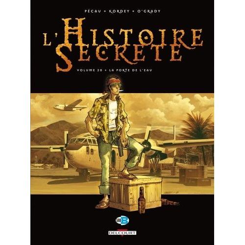 L'histoire Secrète Tome 20 - La Porte De L'eau