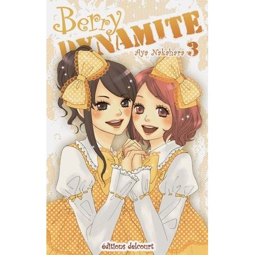 Berry Dynamite - Tome 3