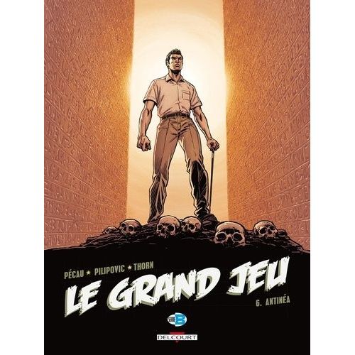 Le Grand Jeu Tome 6 - Antinéa
