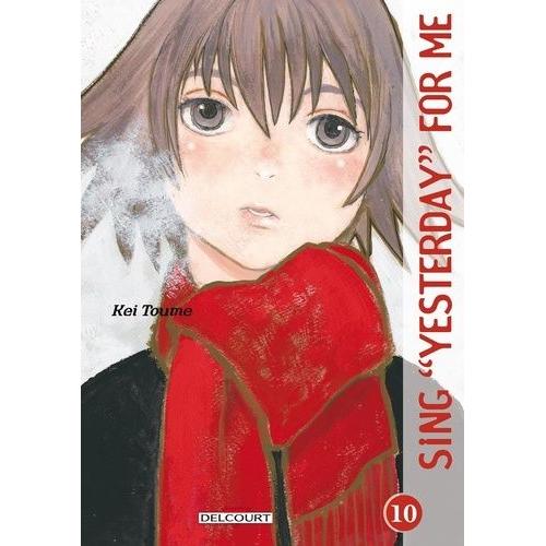 Sing Yesterday For Me - Tome 10