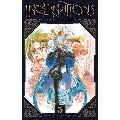 Incarnations - Tome 5