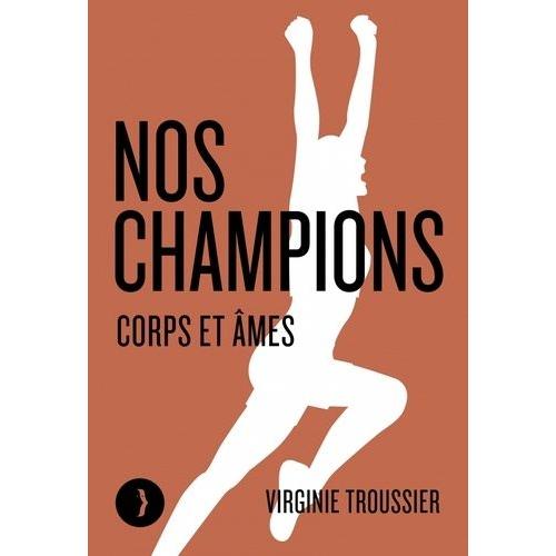 Nos Champions - Corps Et Âmes