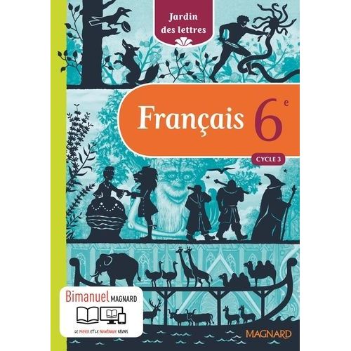Français 6e Cycle 3 Jardin Des Lettres