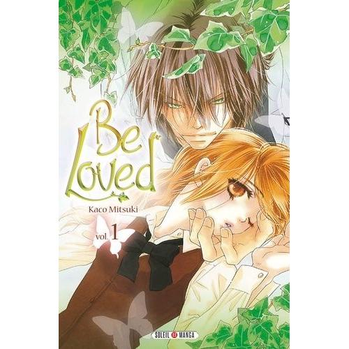 Be Loved - Tome 1