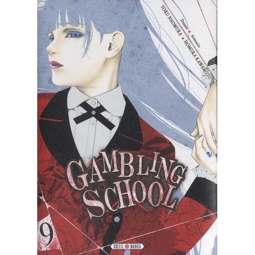 Gambling School - Tome 9