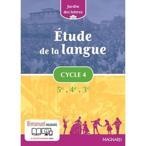 Etude De La Langue Cycle 4 5e 4e 3e Jardin Des Lettres