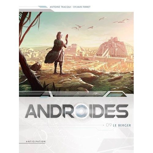 Androides Saison 3 Tome 9 - Le Berger