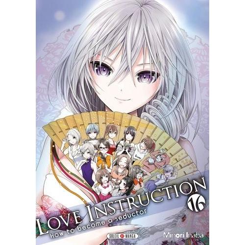 Love Instruction - How To Become A Seductor - Tome 16