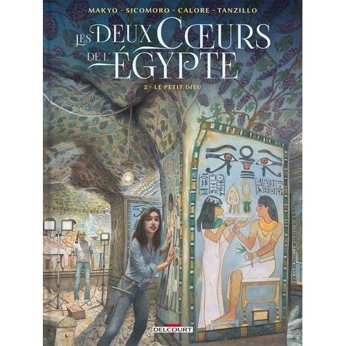 Les Deux Coeurs De L'egypte Tome 2 - Le Petit Dieu