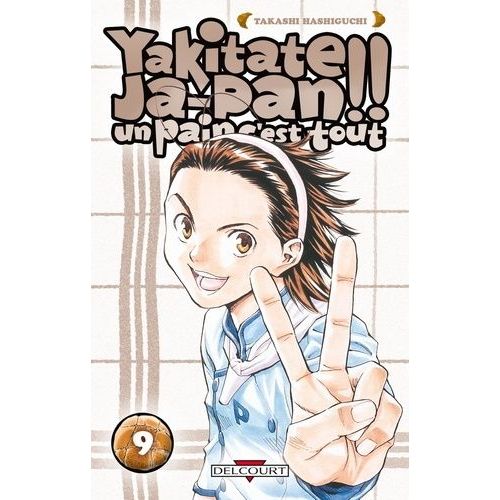 Yakitate Ja-Pan!! Un Pain C'est Tout - Tome 9